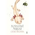 Alternative Medicine by Laura Solomon