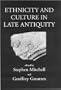 Ethnicity and Culture in Late Antiquity