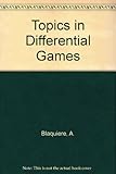 Topics in differential games