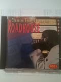 Classics From the Roadhouse - Disc 1