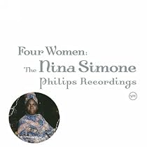 Four Women: Nina Simone Philips Recordings