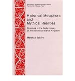 Produkt-Bild: (HISTORICAL METAPHORS AND MYTHICAL REALITIES: STRUCTURE IN THE EARLY HISTORY OF THE SANDWICH ISLANDS KINGDOM) BY Sahlins, Marshall David(Author)Paperback May-1981