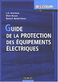 Guide de la protection des équipements électriques