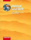Heimat und Welt. Erdkunde fuer Thueringen. Regelschule. 10. Schuljahr. Neubearbeitung. (Lernmaterialien)-