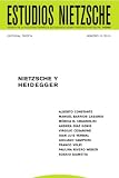 La modernidad en llamas: Nietzsche y Heidegger