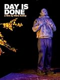 Day Is Done - a film by Mike Kelley