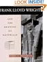 Frank Lloyd Wright and the Meaning of Materials (Architecture)