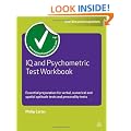 IQ and Psychometric Test Workbook: Essential Preparation for Verbal Numerical and Spatial Aptitude Tests and Personality Tests (Testing Series)