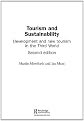 Tourism and Sustainability: Development and New Tourism in the Third World