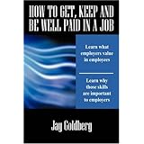 how to get keep and be well paid in a job the unofficial workplace rulebook