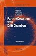 Particle Detection with Drift Chambers (Particle Acceleration and Detection)