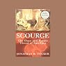 Scourge: The Once and Future Threat of Smallpox