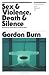 Sex and Violence, Death and Silence