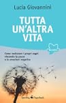 Tutta un'altra vita (Wellness Paperback)