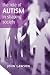 Search : The Role of Autism in Shaping Society