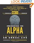 Man 2.0 Engineering The Alpha: A Real...