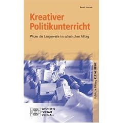 Kreativer Politikunterricht: Wider die Langeweile im schulischen Alltag