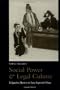 Social Power and Legal Culture: Litigation Masters in Late Imperial China (Law, Society, and Culture in China)