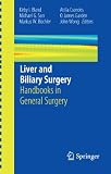Liver and Biliary Surgery: Handbooks in General Surgery