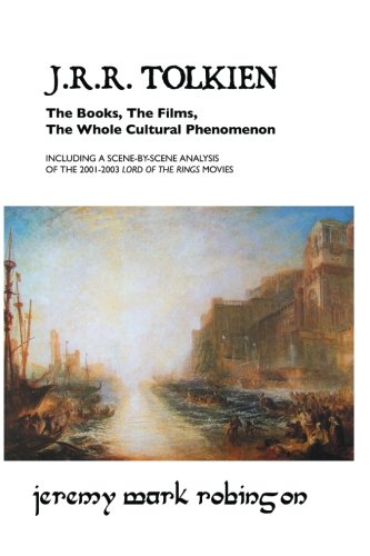 J.R.R. Tolkien: The Books, The Films, The Whole Cultural Phenomenon
