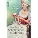 Der Kuss des Schokoladenm�dchens: Roman