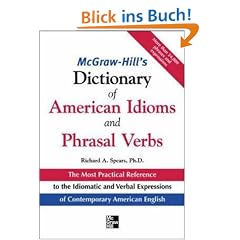 McGraw-Hill's Dictionary of American Idioms and Phrasal Verbs (McGraw-Hill ESL References)