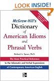 McGraw-Hill's Dictionary of American Idoms and Phrasal Verbs