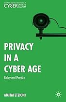 Privacy in a Cyber Age: Policy and Practice (Palgrave Studies in Cybercrime and Cybersecurity)