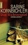 Das Richterspiel: Kriminalroman