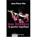 Jimi Hendrix : Le gaucher magnifique