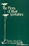 The flora of West Yorkshire : with a sketch of the climatology and lithology in connection therewith