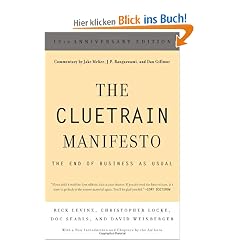 Cluetrain Manifesto. 10th Anniversary Edition