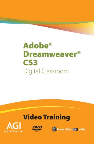 Adobe Dreamweaver CS3 Digital Classroom Training (DVD-ROM)