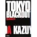 TOKYO BLACKOUT