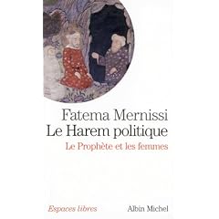 Le Harem politique : Le Proph�te et les femmes