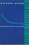 The business of talk : organizations in action