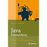Java-Intensivkurs: In 14 Tagen lernen Projekte erfolgreich zu realisieren (Xpert.press) (German Edition)von "Marco Block"