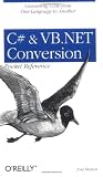 C# & VB.NET Conversion Pocket Reference