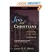 Jews and Christians: The Parting of the Ways, A. D. 70 to 135