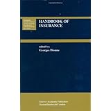 handbook of insurance huebner international series on risk insurance and economic security