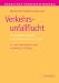 Produkt-Bild: Verkehrsunfallflucht: Verteidigerstrategien im Rahmen des &sect; 142 StGB (Praxis der Strafverteidigung)