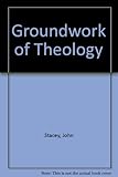 Groundwork of theology
