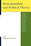 Postcolonialism and Political Theory (Global Encounters: Studies in Comparative Political Theory)