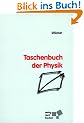 Taschenbuch der Physik. Formeln, Tabellen, �bersichten