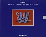 Saab: Half a Century of Achievement, 1947-1977