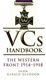 VC's Handbook: The Western Front 1914-1918
