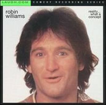 Robin Williams - Reality What a Concept - Zortam Music