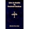 Libro de Bolsillo de Oraciones Catolicas (Spanish Edition)