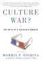 Culture War? The Myth of  a Polarized America (Great Questions in Politics Series) (2nd Edition)