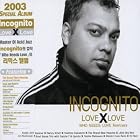 Click here to buy Love X Love Who Needs Love Remixes by  Incognito .